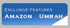 Exclusive Features of Amazon Umrah